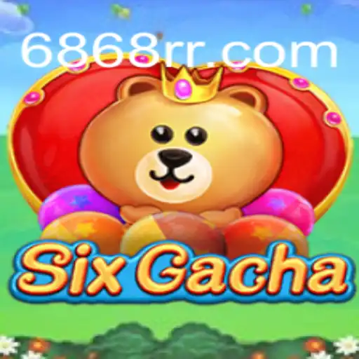 Explorando o Mundo de SixGacha: Um Jogo de Estratégia e Sorte